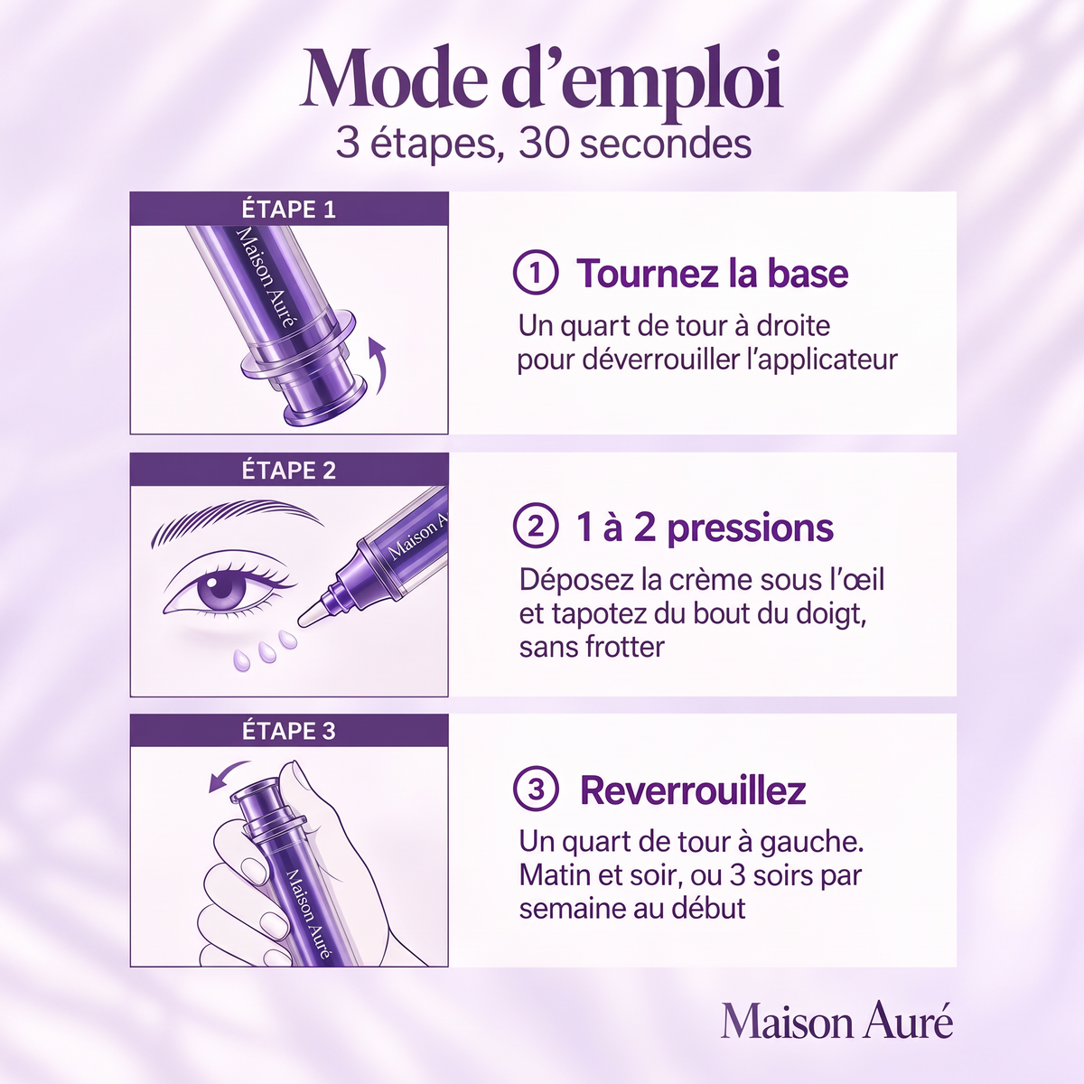 Mode d'emploi en 3 étapes de la Seringue Yeux Effet Filler Maison Auré